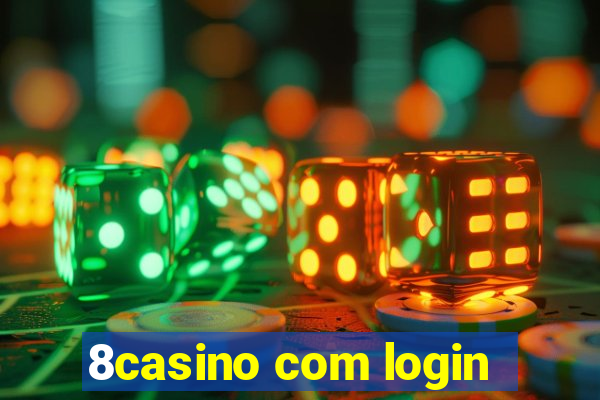 8casino com login